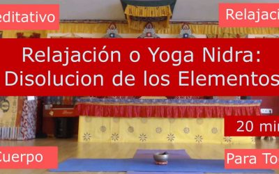 Relajación o Yoga Nidra: Disolución de los elementos