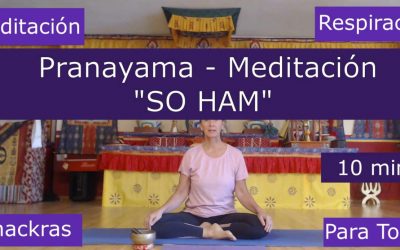 Pranayama Meditación ” SO HAM”