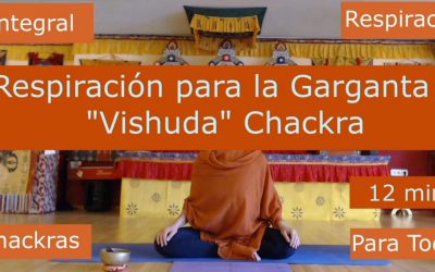 Respiración para la Garganta o “Vishuda” Chackra